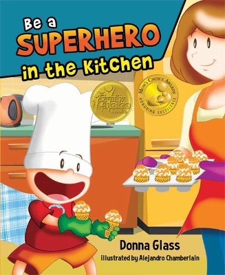 Book cover for Be a Superhero in the Kitchen