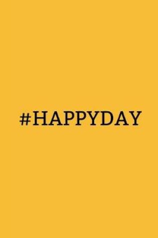 Cover of #happyday