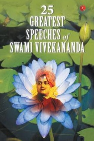 Cover of 25 Greatest Speeches of Swami Vivekananda
