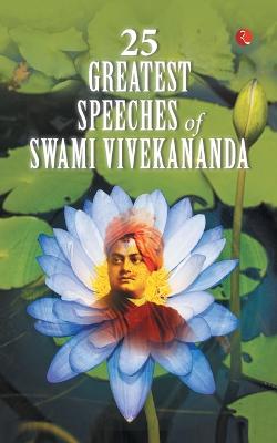 Book cover for 25 Greatest Speeches of Swami Vivekananda