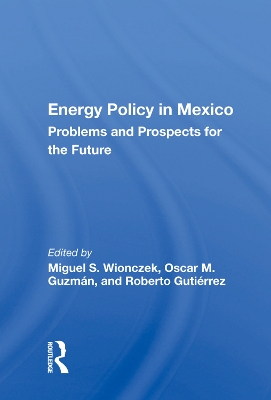 Book cover for Energy Policy In Mexico