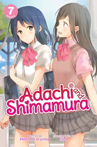 Cover of Adachi and Shimamura (Light Novel) Vol. 7