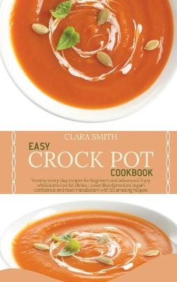 Book cover for Easy Crock Pot Cookbook
