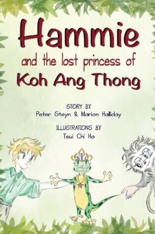 Cover of Hammie and the Lost Princess of Koh Ang Thong