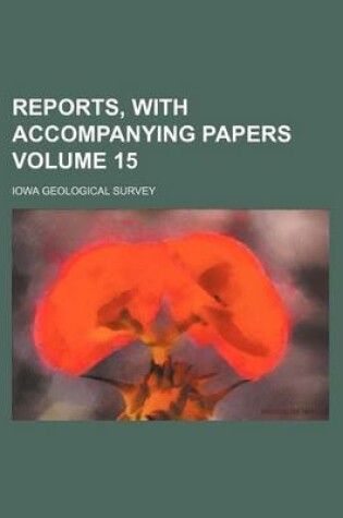 Cover of Reports, with Accompanying Papers Volume 15