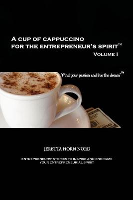 Book cover for A Cup of Cappuccino for the Entrepreneur's Spirit