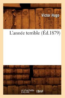 Book cover for L'Annee Terrible (Ed.1879)