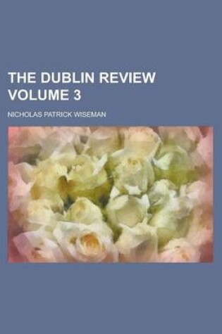 Cover of The Dublin Review Volume 3