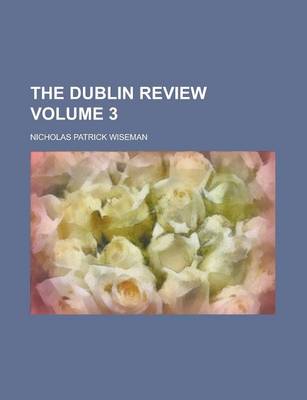 Book cover for The Dublin Review Volume 3