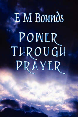 Book cover for Power Through Prayer (Christian Classics)