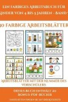 Book cover for Arbeitsblätter mit der Nummer des Vorschülers (Ein farbiges Arbeitsbuch für Kinder von 4 bis 5 Jahren - Band 7)