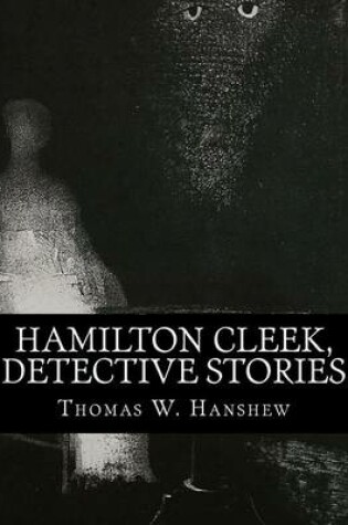 Cover of Hamilton Cleek, Detective Stories