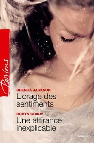 Cover of L'Orage Des Sentiments - Une Attirance Inexplicable