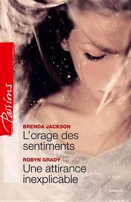 Book cover for L'Orage Des Sentiments - Une Attirance Inexplicable