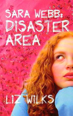 Book cover for Sara Webb: Disaster Area