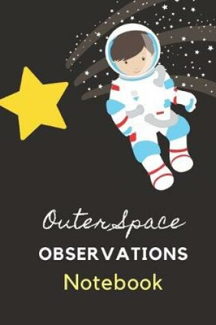 Cover of Outer Space Observations Notebook