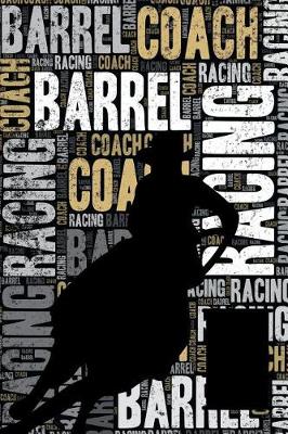 Book cover for Barrel Racing Coach Journal
