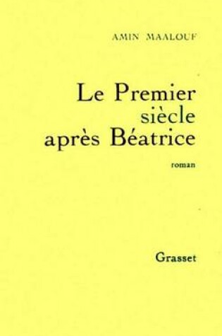 Cover of Le Premier Siecle Apres Beatrice