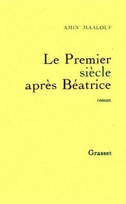 Book cover for Le Premier Siecle Apres Beatrice