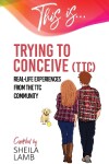 Book cover for This Is Trying To Conceive