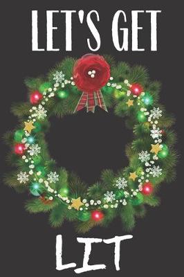 Book cover for Let's Get Lit