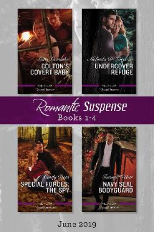 Cover of Romantic Suspense Box Set 1-4/Colton's Covert Baby/Undercover Refuge/Special Forces