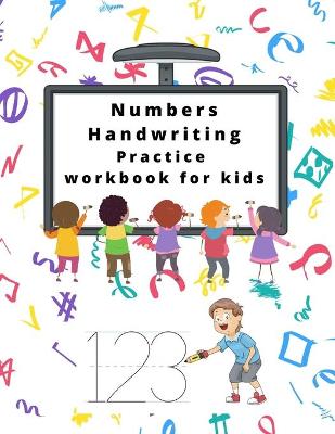 Cover of Numbers Handwriting Practice Workbook for kids