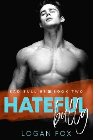 Cover of Hateful Bully