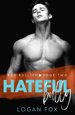 Book cover for Hateful Bully