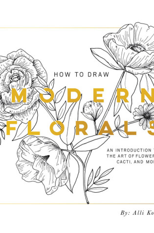 Cover of How To Draw Modern Florals (Mini)