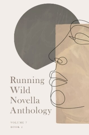 Cover of Running Wlid Novella Anthology Volume 7