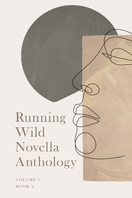 Cover of Running Wlid Novella Anthology Volume 7