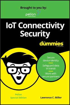 Book cover for Iot Connectivity Security for Dummies, Pelion Special Edition (Custom)