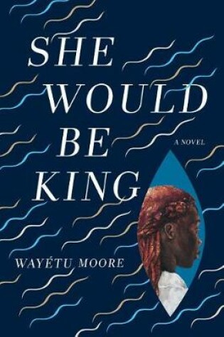 Cover of She Would Be King