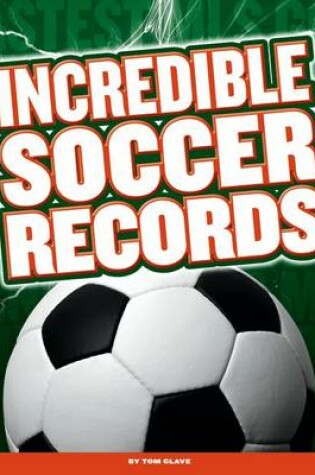 Cover of Incredible Soccer Records