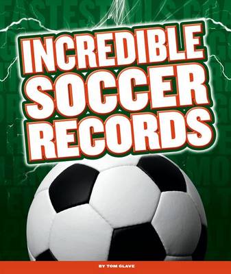 Cover of Incredible Soccer Records