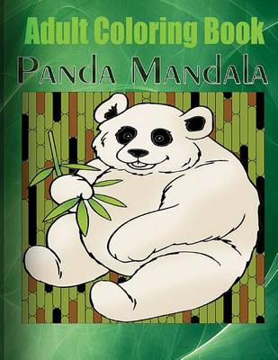 Book cover for Adult Coloring Book: Panda Mandala