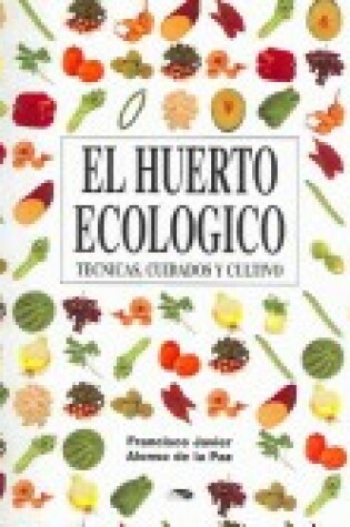 Cover of Huerto Ecologico