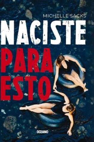 Cover of Naciste Para Esto