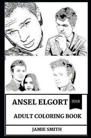 Cover of Ansel Elgort Adult Coloring Book