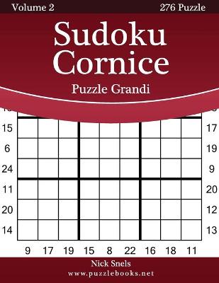 Book cover for Sudoku Cornice Puzzle Grandi - Volume 2 - 276 Puzzle