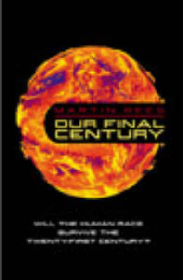 Book cover for Our Final Century?