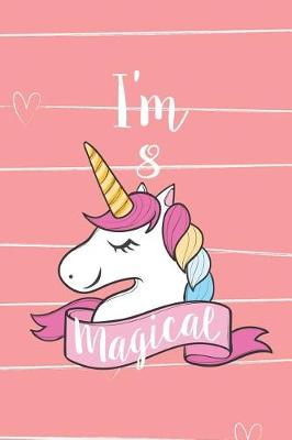 Book cover for I'm 8 Magical