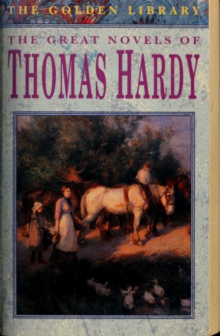 Book cover for The Great Novels of Thomas Hardy