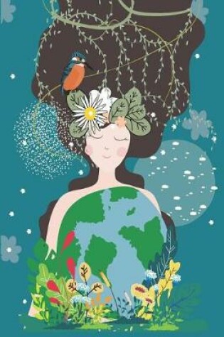 Cover of Beautiful Mother Earth Holding Planet Earth 2019 to 2020 Mid Year Journal