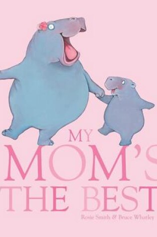 Cover of My Mom's the Best