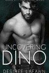 Book cover for Uncovering Dino
