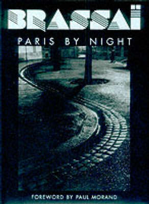 Book cover for Brassai: Paris By Night