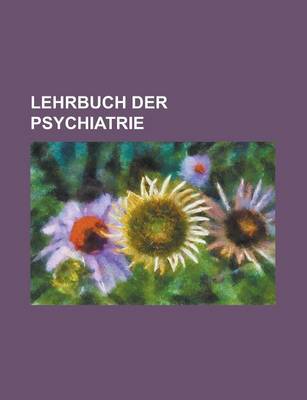 Book cover for Lehrbuch Der Psychiatrie