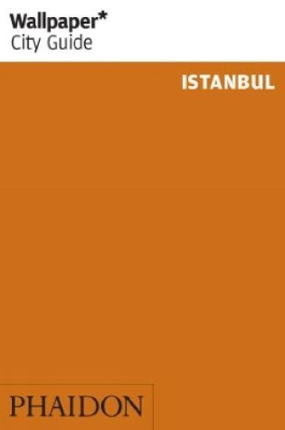 Cover of Wallpaper* City Guide Istanbul 2012